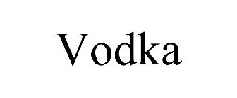 VODKA