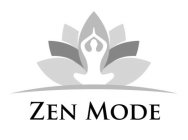 ZEN MODE