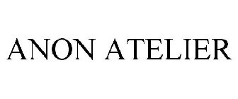 ANON ATELIER