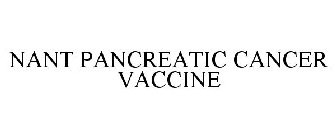 NANT PANCREATIC CANCER VACCINE