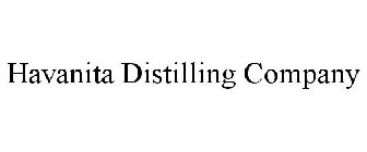 HAVANITA DISTILLING COMPANY