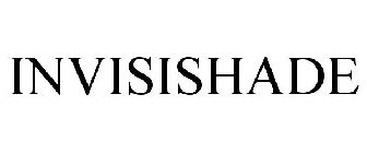 INVISISHADE