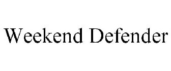 WEEKEND DEFENDER