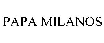 PAPA MILANO'S