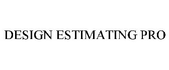 DESIGN ESTIMATING PRO