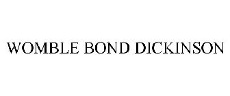 WOMBLE BOND DICKINSON