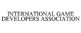 INTERNATIONAL GAME DEVELOPERS ASSOCIATION