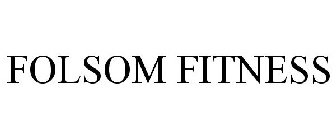FOLSOM FITNESS