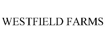 WESTFIELD FARMS