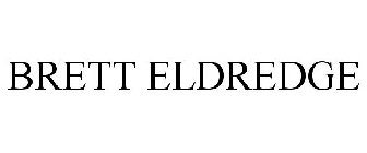 BRETT ELDREDGE