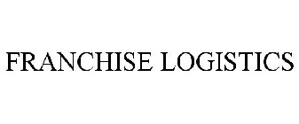FRANCHISE LOGISTICS