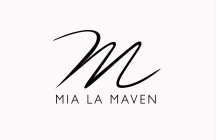 M MIA LA MAVEN