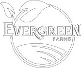 EVERGREEN FARMS