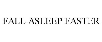 FALL ASLEEP FASTER