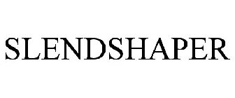 SLENDSHAPER