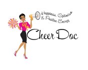 THE CHEER DOC H.O.P.E. HAPPINESS, OPTIMISM, POSITIVE ENERGY