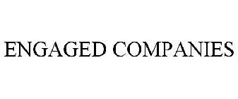 ENGAGED COMPANIES