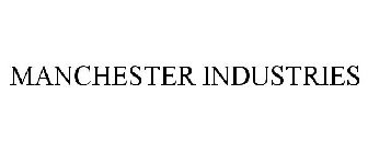 MANCHESTER INDUSTRIES