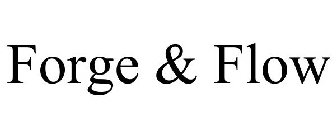 FORGE & FLOW
