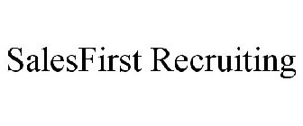 SALESFIRST RECRUITING