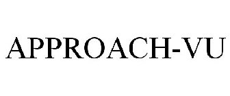 APPROACH-VU