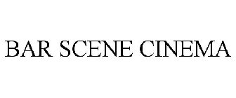 BAR SCENE CINEMA