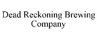 DEAD RECKONING BREWING COMPANY
