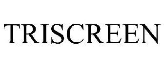 TRISCREEN