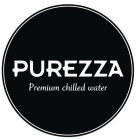 PUREZZA PREMIUM CHILLED WATER