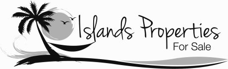 ISLANDS PROPERTIES FOR SALE