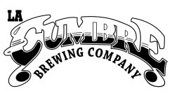 LA CUMBRE BREWING COMPANY