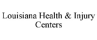LOUISIANA HEALTH & INJURY CENTERS