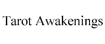 TAROT AWAKENINGS