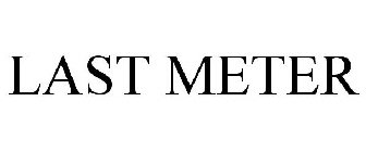 LAST METER