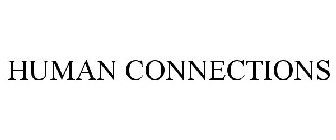 HUMAN CONNECTIONS