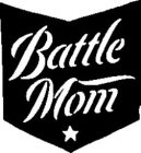 BATTLE MOM