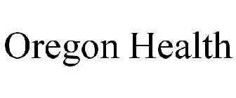 OREGON HEALTH