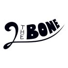 2 THE BONE