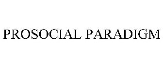 PROSOCIAL PARADIGM