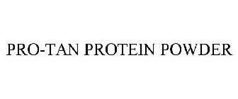 PRO-TAN PROTEIN POWDER