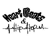 HEART BEATS & HIPHOP