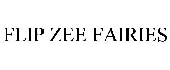 FLIP ZEE FAIRIES