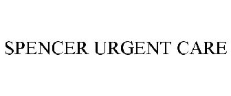 SPENCER URGENT CARE