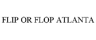 FLIP OR FLOP ATLANTA