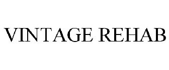 VINTAGE REHAB