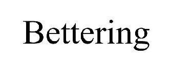 BETTERING