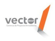 VECTOR GROUP GERENCIA DE PROYECTOS INMOBILIARIOS