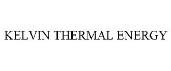 KELVIN THERMAL ENERGY