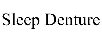 SLEEP DENTURE