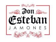 DON ESTEBAN JAMONES